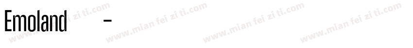 Emoland 字体字体转换
